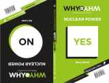 9780980741858-0980741858-WHY vs WHY Nuclear Power