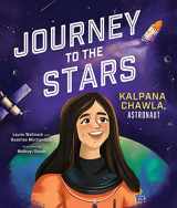 9781506484693-1506484697-Journey to the Stars: Kalpana Chawla, Astronaut