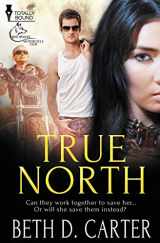 9781784305208-1784305200-True North (Red Wolves Motorcycle Club)