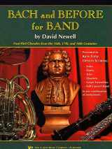 9780849706783-0849706785-W34XE - Bach and Before for Band - Alto Saxophone/Baritone Saxophone (Four-Part Chorales from the 16th, 17th and 18th Centuries)