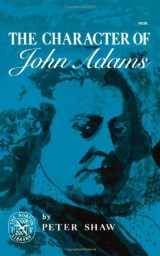 9780393008562-0393008568-Character of John Adams