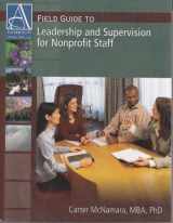9781933719078-1933719079-Field Guide to Leadership and Supervision for Nonprofit Staff