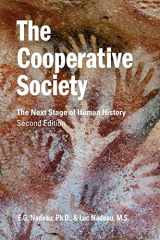 9780998066233-0998066230-The Cooperative Society, Second Edition: The Next Stage of Human History