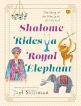 9789354477348-9354477348-Shalome Rides a Royal Elephant: The Story of the First Jews of Calcutta