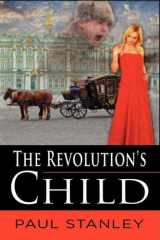 9781606932063-1606932063-The Revolution's Child
