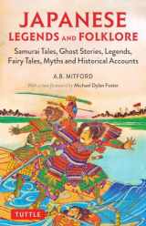 9784805315019-4805315016-Japanese Legends and Folklore: Samurai Tales, Ghost Stories, Legends, Fairy Tales and Historical Accounts