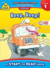 9780887430077-0887430074-School Zone - Beep, Beep!, Start to Read!® Book Level 1 - Ages 4 to 6, Rhyming, Early Reading, Vocabulary, Simple Sentence Structure, Picture Clues, and More (School Zone Start to Read!® Book Series)