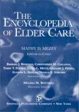 9780826113689-0826113680-The Encyclopedia of Elder Care: The Comprehensive Resource on Geriatric and Social Care
