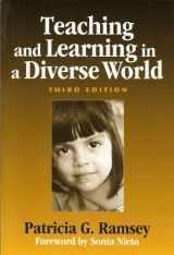 9780807745045-0807745049-Teaching And Learning In A Diverse World (Early Childhood Education)