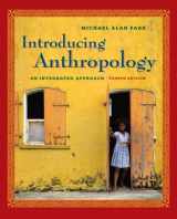 9780073405254-0073405256-Introducing Anthropology: An Integrated Approach