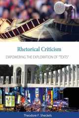9781516572731-1516572734-Rhetorical Criticism: Empowering the Exploration of "Texts"