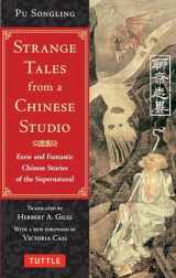 9780804849081-0804849080-Strange Tales from a Chinese Studio: Eerie and Fantastic Chinese Stories of the Supernatural (164 Short Stories)