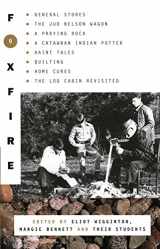 9780385177443-0385177445-Foxfire 9: General Stores, The Jud Nelson Wagon, A Praying Rock, A Catawban Indian Potter, Haint Tales, Quilting, Homes Cures, The Log Cabin Revisited (Foxfire Series)