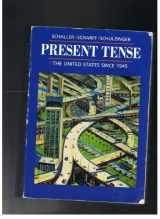 9780395511343-0395511348-Present Tense: The United States Since 1945