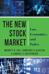 9780231181969-0231181965-The New Stock Market: Law, Economics, and Policy