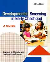 9781928896258-1928896251-Developmental Screening in Early Childhood: A Guide