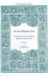 9781589585317-1589585313-As Iron Sharpens Iron: Listening to the Various Voices of Scripture