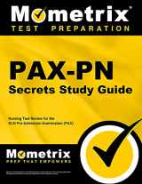9781610724869-1610724860-PAX-PN Secrets Study Guide: Nursing Test Review for the NLN Pre-Admission Examination (PAX)