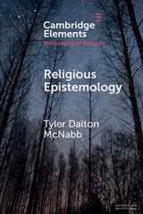 9781108457538-1108457533-Religious Epistemology (Elements in the Philosophy of Religion)