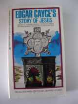 9780425077016-0425077012-Edgar Cayce's Story Of Jesus