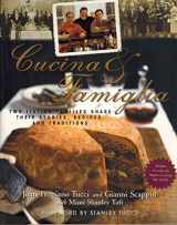 9780688159023-0688159028-Cucina & Famiglia: Two Italian Families Share Their Stories, Recipes, And Traditions
