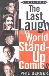 9780815410966-0815410964-The Last Laugh: The World of Stand-Up Comics
