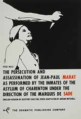 9780871295071-0871295075-The Persecution and Assassination of Jean-Paul Marat As Performed by the Inmates of the Asylum of Charenton Under the Direction of the Marquis de Sade