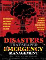 9781524962029-1524962023-Disasters That Shaped Emergency Management: Case Studies for the Homeland Security/Emergency Management Professional