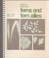 9780697047717-0697047717-How to Know the Ferns and the Fern Allies