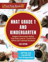 9781628458213-1628458216-NNAT Grade 1 and Kindergarten: Naglieri Nonverbal Ability Test Prep Level A / Level B for Gifted and Talented Students [2nd Edition]
