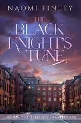 9781989165089-1989165087-The Black Knight's Tune: Ruby's Story (The Livingston Legacy)
