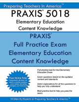 9781537793191-1537793195-PRAXIS 5018 Elementary Education Content Knowledge: PRAXIS II - Elementary Education 5018 Exam