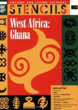 9780673360533-0673360539-Stencils West Africa Ghana: Ancient & Living Cultures Series: Grades 3+: Teacher Resource (Ancient and Living Cultures)