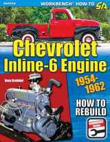 9781613258392-1613258399-Chevrolet Inline-6 Engine: How to Rebuild 1954-1962