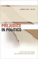 9780674013292-0674013298-Prejudice in Politics: Group Position, Public Opinion, and the Wisconsin Treaty Rights Dispute