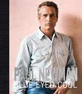 9781788841672-1788841670-Paul Newman: Blue-Eyed Cool