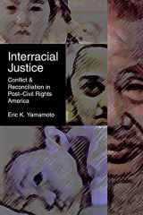 9780814796962-0814796966-Interracial Justice: Conflict and Reconciliation in Post–Civil Rights America (Critical America, 1)