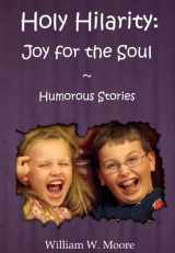 9780982480151-0982480156-Holy Hilarity, Joy for the Soul