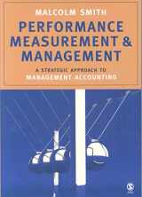 9781412907644-1412907640-Performance Measurement and Management: A Strategic Approach to Management Accounting