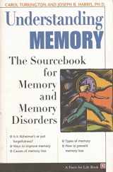 9780816041428-0816041423-Understanding Memory: The Sourcebook of Memory and Memory Disorders (The Facts for Life Series)