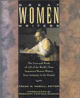 9780805029321-080502932X-Great Women Writers: The Lives and Works of 135 of the World's Most Important Women Writers, from Antiquity to the Present (A Henry Holt Reference B)
