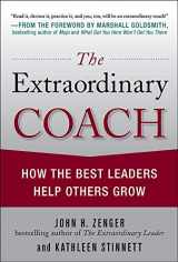 9780071703406-0071703403-The Extraordinary Coach: How the Best Leaders Help Others Grow