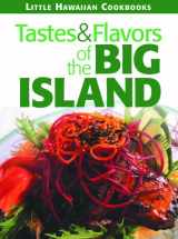 9781566477345-1566477344-Tastes & Flavors of the Big Island