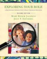 9780131101517-013110151X-Exploring Your Role: A Practitioner's Introduction to Early Childhood Education, Second Edition