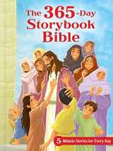 9781462742288-1462742289-The 365-Day Storybook Bible: 5-Minute Stories for Every Day
