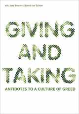 9789462081420-9462081425-Giving and Taking: Antidotes to a Culture of Greed
