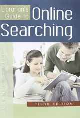 9781610690355-1610690354-Librarian's Guide to Online Searching, 3rd Edition