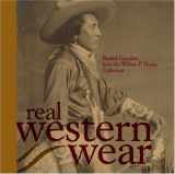 9780915977659-0915977656-Real Western Wear: Beaded Gauntlets from the William P. Healey Collection