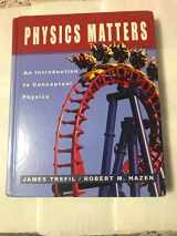 9780471150589-0471150584-Physics Matters: An Introduction to Conceptual Physics