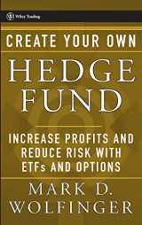 9780471655077-0471655074-Create Your Own Hedge Fund: Increase Profits And Reduce Risk With Etfs And Options
